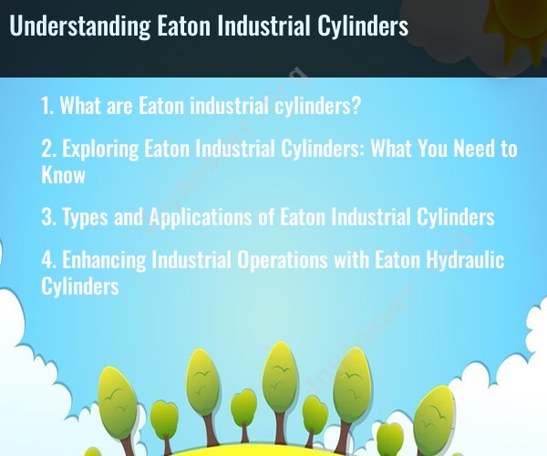 Understanding Eaton Industrial Cylinders