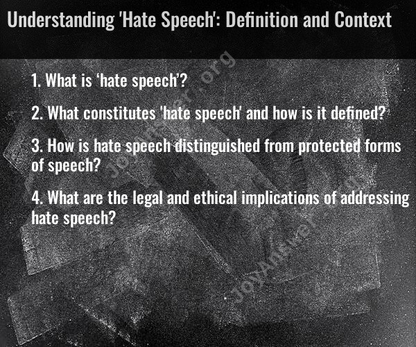 Understanding 'Hate Speech': Definition and Context