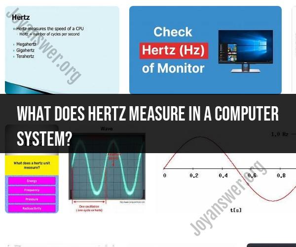 Understanding Hertz in Computing: Measurement Explained
