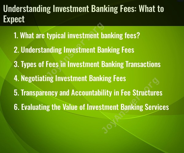 Understanding Investment Banking Fees: What to Expect