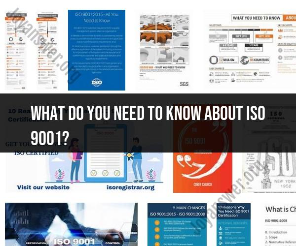 Understanding ISO 9001: Key Information You Need to Know