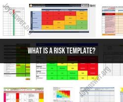 Understanding Risk Templates: Simplifying the Process of Risk Management