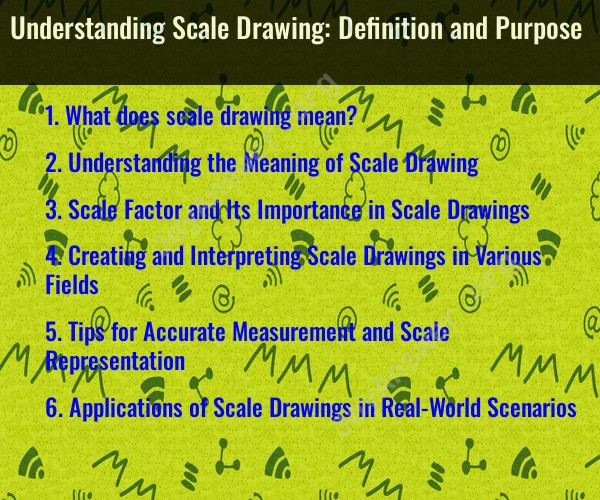 Understanding Scale Drawing Definition and Purpose
