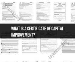 Understanding the Certificate of Capital Improvement