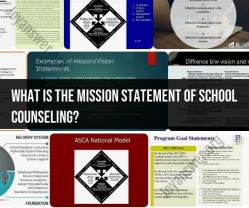 Understanding the Mission Statement of School Counseling