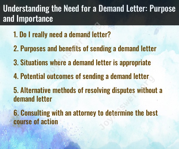 Understanding the Need for a Demand Letter: Purpose and Importance