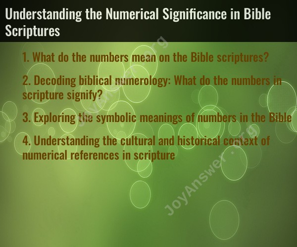 Understanding the Numerical Significance in Bible Scriptures