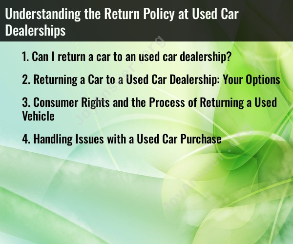 Understanding the Return Policy at Used Car Dealerships