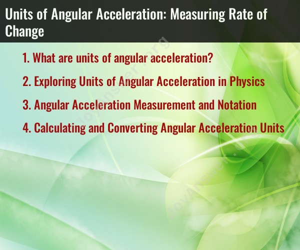 Units of Angular Acceleration: Measuring Rate of Change