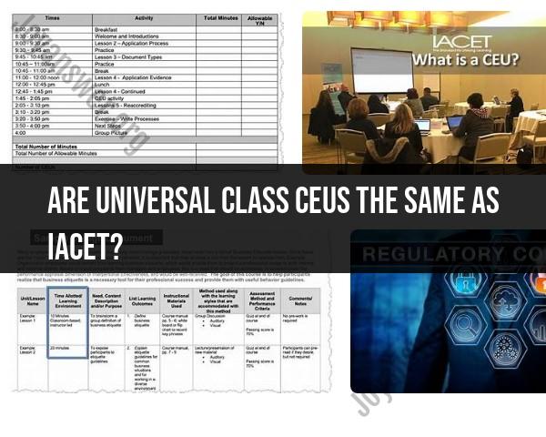 Universal Class CEUs vs. IACET: Comparative Analysis