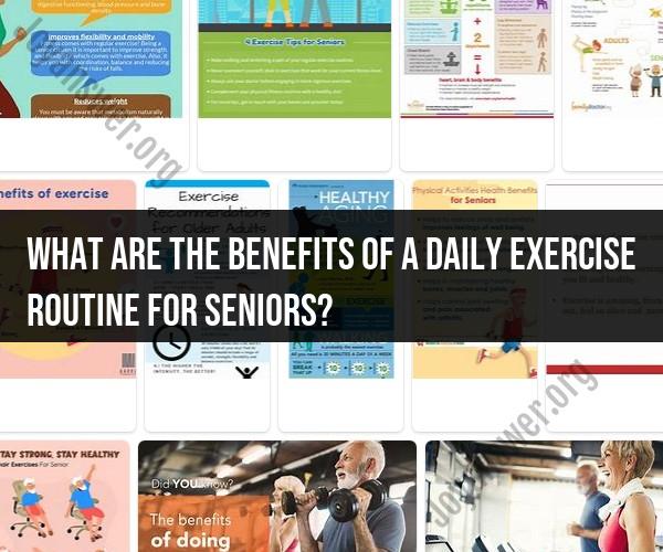 Unlocking the Benefits of Daily Exercise for Seniors