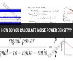 Unraveling Noise Power Density: Calculating and Understanding