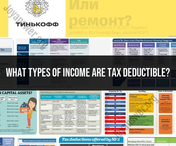Unraveling Tax-Deductible Income: Exploring Various Types and Eligibility Criteria