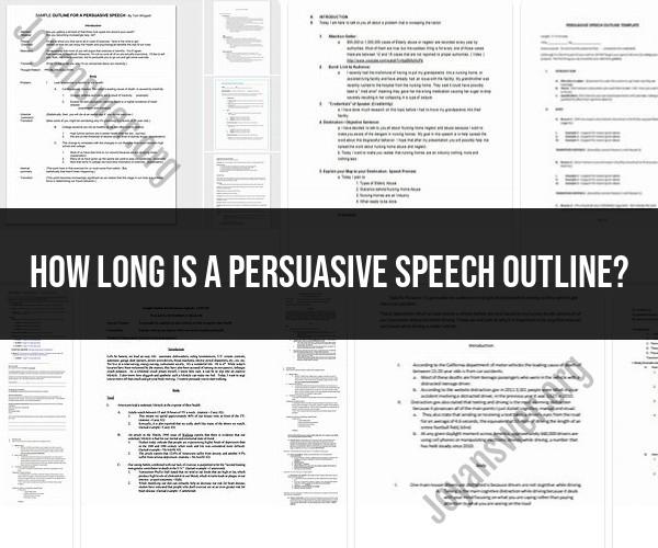 Unraveling the Ideal Length of a Persuasive Speech Outline