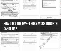 Unraveling the MVR-1 Form Process in North Carolina