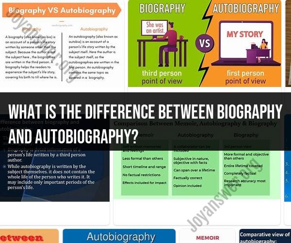 Unveiling Personal Narratives: Understanding the Difference Between Biography and Autobiography
