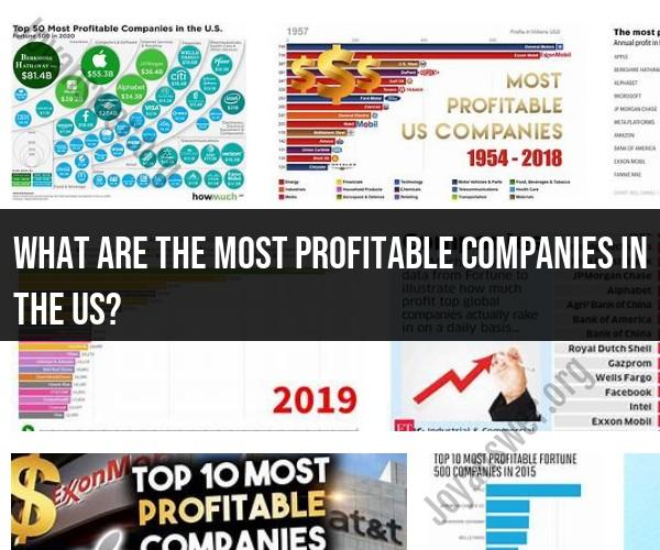 Unveiling Profitable Giants: America's Most Lucrative Companies