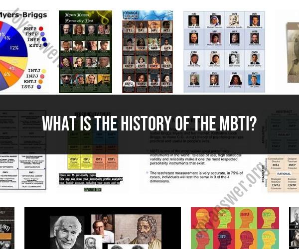 Unveiling the Fascinating History of the Myers-Briggs Test (MBTI)