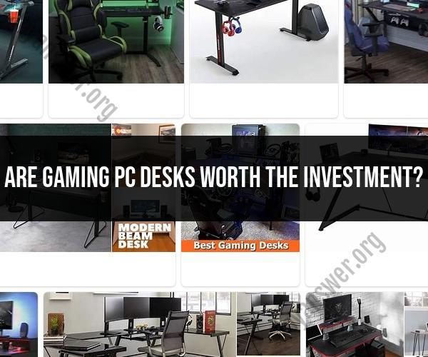 Unveiling the Gaming PC Desk: Is It Truly Worth the Investment?