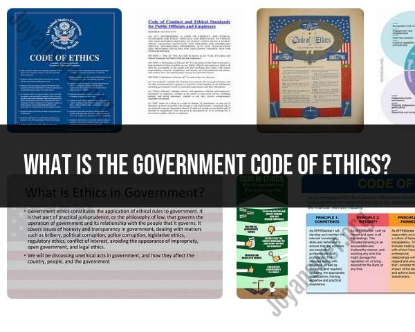 Unveiling the Government Code of Ethics