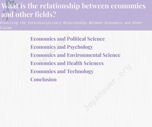 Unveiling the Interdisciplinary Relationship Between Economics and Other Fields