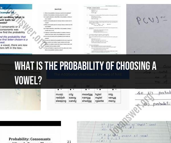 Unveiling the Likelihood: Calculating Vowel Probability