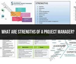 Unveiling the Strengths of an Effective Project Manager