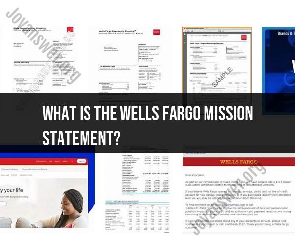 Unveiling the Wells Fargo Mission Statement