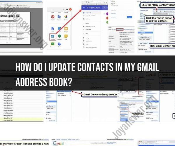 Updating Contacts in Gmail Address Book: Easy Steps