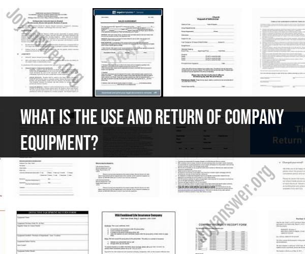 Use and Return of Company Equipment: Guidelines