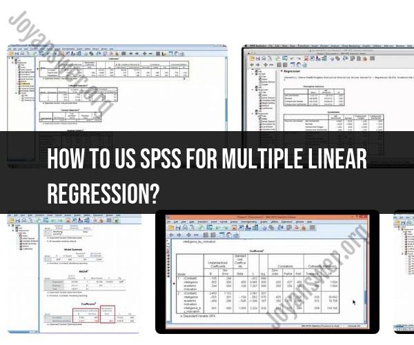 Using SPSS for Multiple Linear Regression Analysis: Step-by-Step