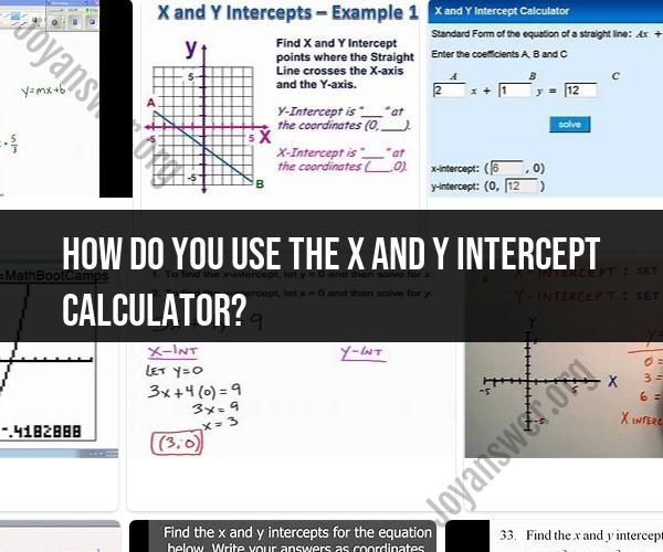 Using the X and Y Intercept Calculator: A Practical Guide