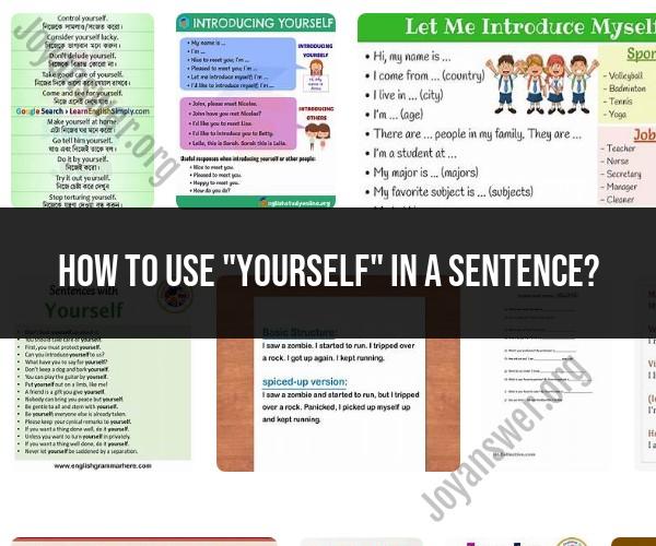 Using "Yourself" in a Sentence: Examples and Usage