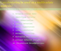 Utilizing Clustering as Multivariate Analysis: Data Insights