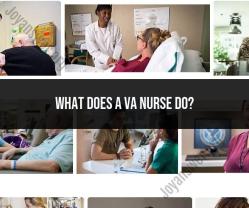 VA Nurse Roles and Responsibilities: Providing Veteran Care