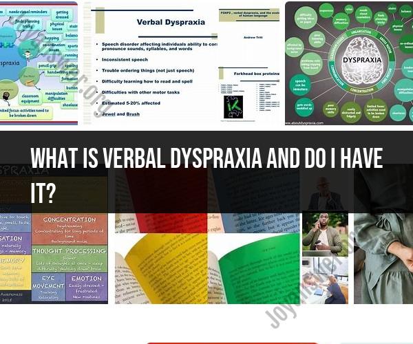 Verbal Dyspraxia: Understanding the Condition