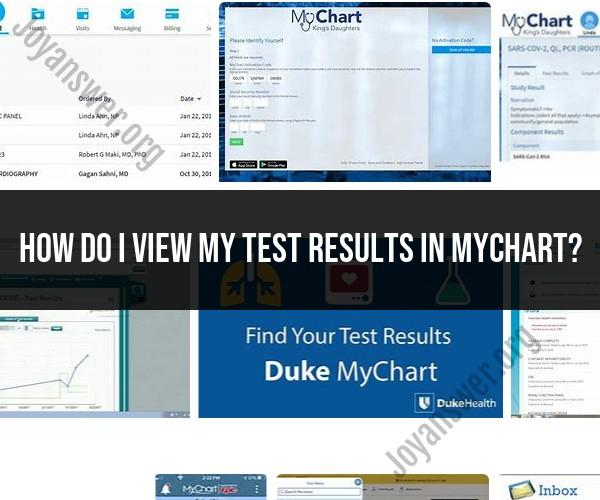 Viewing Test Results in MyChart: Your Comprehensive Guide