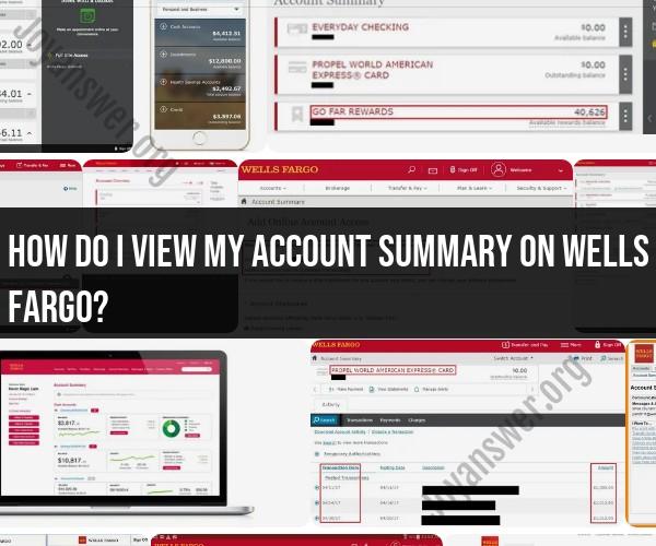 Viewing Your Account Summary on Wells Fargo: Step-by-Step Guide