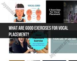Vocal Placement Exercises: Enhancing Your Singing Technique