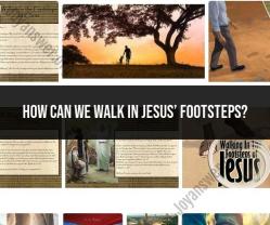 Walking in Jesus' Footsteps: A Spiritual Journey