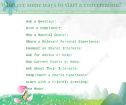 Ways to Start a Conversation: Techniques for Connection