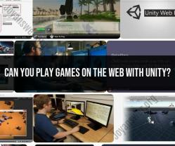 Web Gaming with Unity: Possibilities and Advantages