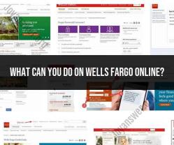 Wells Fargo Online: Features and Functions