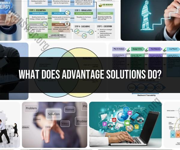 What Does Advantage Solutions Do? Company Overview