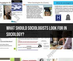 What Sociologists Should Look for in Sociology Studies