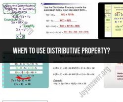 When to Use the Distributive Property: Practical Applications