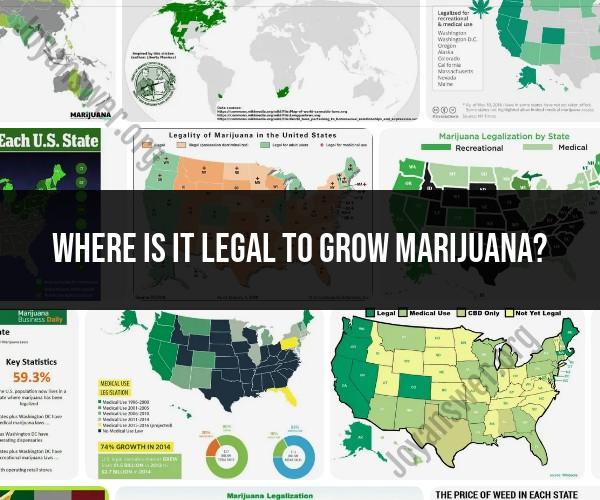 Where Is Marijuana Cultivation Legal?