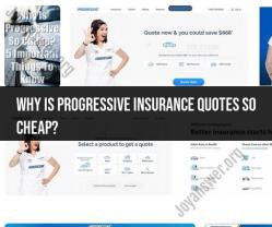 Why Are Progressive Insurance Quotes So Affordable?