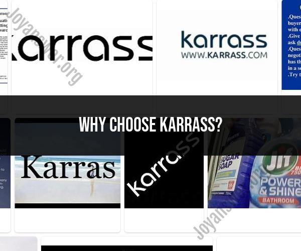 Why Choose Karrass: Benefits and Reputation