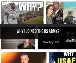 Why I Joined the US Army: Personal Motivations